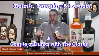 Cocktails @ 8ish! Episode IX: Bourbon Bramble featuring Wild Turkey 101 & LeJay Cassis!