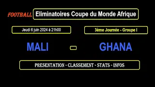 MALI - GHANA: 3rd Africa World Cup Qualifiers Day - 06/06/2024