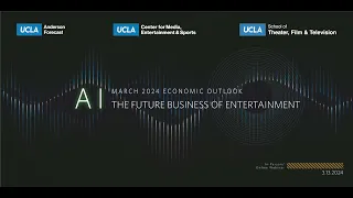 UCLA Forecast: March 2024 Economic Outlook