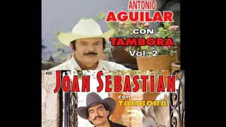 frente a frente joan sebastian y antonio aguilar con tambora mix 2022 subscribete al canal