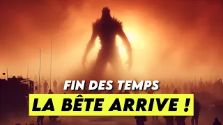 FIN DES TEMPS: LA BÊTE ARRIVE ! 🚨