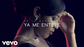 KD LA CARACOLA - YA ME ENTERE (Official Video)