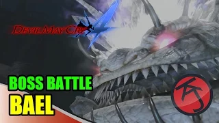 Devil May Cry 4 - BOSS BATTLE: NERO VS BAEL