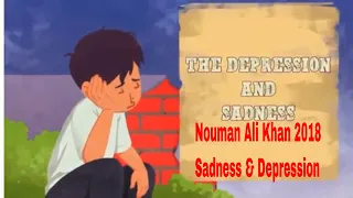 Sadness & Depression - Nouman Ali Khan - illustrated