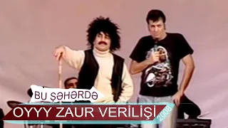 Oyyyy Zaur verilişi - 8 il (2008, Bir parça)