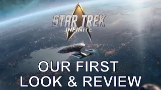 Our First Look & Review of Star Trek: Infinite - Game Review