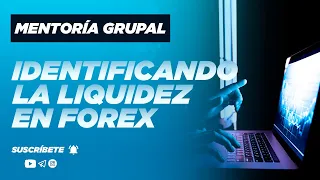 IDENTIFICA LA LIQUIDEZ y DINERO INSTITUCIONAL en el Mercado de FOREX | CAPITAL TRADING