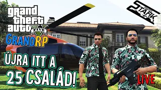 GTA 5 GrandRP - 25.Rész (Újra Itt a család!) - Stark LIVE