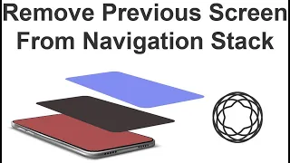 How to Remove Previous Screen From Navigation Stack in React Navigation