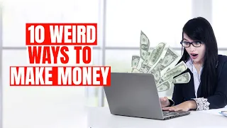 Top 10 Weird Ways To Make Money At Home | TOP10 Everythingz