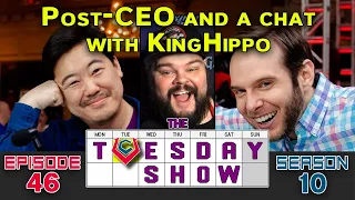 The Tuesday Show [12/7/21] - Post-CEO and a Chat with KingHippo