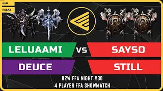 WC3 - B2W FFA Night #30 - Leluaami vs Deuce vs SaySo vs Still - 4 Player FFA