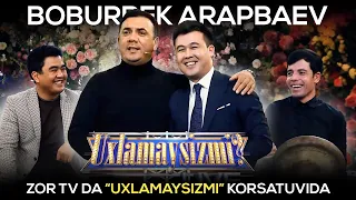 Boburbek Arapbaev  ZorTV kanalida "Uxlamaysizmi" ko'rsatuvida