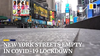 New York City streets empty amid Covid-19 lockdown