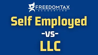 Self Employed vs LLC - Legal & Tax Advantages of an LLC for Sole Proprietors & Ind. Contractors