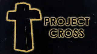 Project Cross (Full Album)