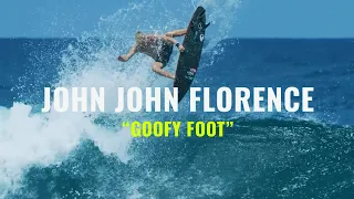 John John Florence as a Goofy Foot