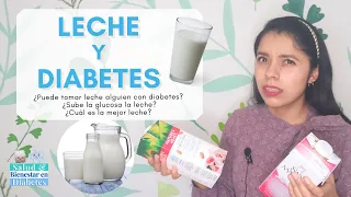 LECHE Y DIABETES ¿Las personas con diabetes pueden tomar leche? ¿Sube la glucosa?¿Cuál es la mejor?