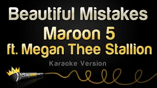 Maroon 5 ft. Megan Thee Stallion - Beautiful Mistakes (Karaoke Version)