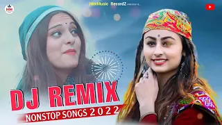 New pahari Remix DJ Songs 2022 | New Nati 2022  @HimMusic RecordZ