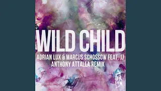 Wild Child (Anthony Attalla Remix)