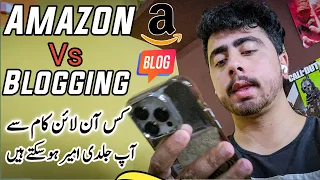 Best Online Business For newbies || Amazon Vs Blogging