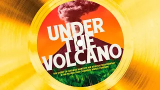 UNDER THE VOLCANO Official Trailer 2021 the rise & fall of AIR Studios