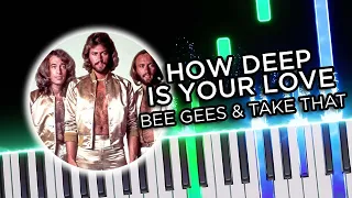 How Deep is Your Love (Bee Gees & Take That) - Piano Tutorial