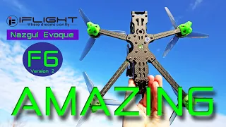 The New iFlight Nazgul Evoque F6 V2 is simply AMAZING!  Review