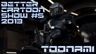 Toonami - Better Cartoon Show 2013 #5 (HD 1080p)