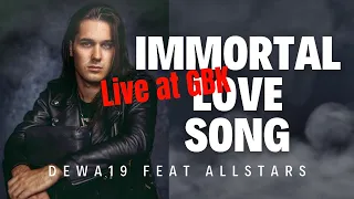 Dewa19 Feat All Stars - Immortal Love Song