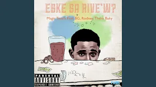 Eske Sa Rive'w? (feat. BG, Rodney, Thelo & Baky)