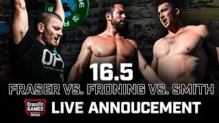 Mat Fraser vs. Rich Froning vs. Ben Smith — CrossFit Open 16.5 Live Announcement