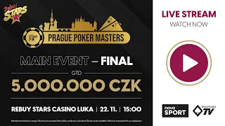 SPTV LIVE: Prague Poker Masters ME - FINAL TABLE (CZK 5.000.000 GTD)