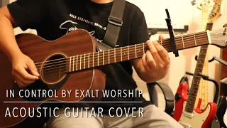 In control by Exalt worship, Acoustic guitar cover, Lyrics with chords available doon👉🏻