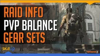 Division 2 Devs discuss Raid info, PVP vs PVE Balance, Gear Set Design & Survival Returning