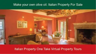 Make your own Italian olive oil. Italian Property Virtual Tours