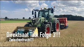 Direktsaat Talk Folge 3!!! Zwischenfrucht!!!