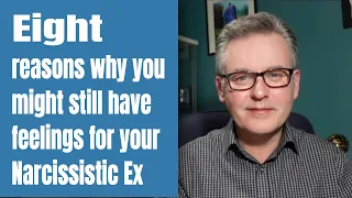 Do You Still Have Feelings For Your Narcissistic Ex?