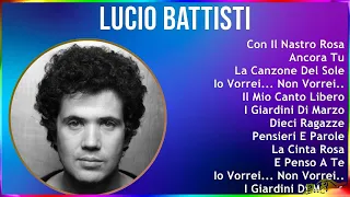 Lucio Battisti 2024 MIX Canzoni  - Con Il Nastro Rosa, Ancora Tu, La Canzone Del Sole, Io Vorrei...