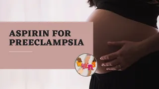 Aspirin for Preeclampsia