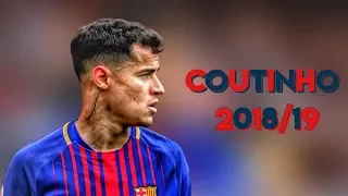 Philippe COUTINHO 2018/19 - AMAZING Goals & Skills