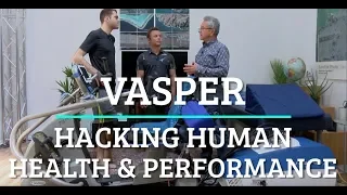 Simulation #94 Vasper Systems - Hacking Human Health & Performance