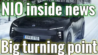 NIO inside news | Big turning point