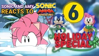 Sonic and Amy Reacts to Sonic Mania Adventures - Part 6 (Holiday Special)