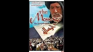 The Message  Islamic Movie 1976   Arabic with English Subtitles   Original Version 720p