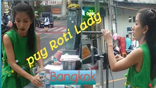 Beautiful Roti Lady Puy  Bangkok 🇹🇭 Thailand 😘
