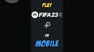 FASTEST Way to Play FIFA 23 on Mobile INSTANTLY #shorts #fifa