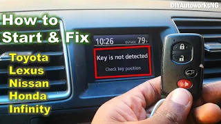 HOW to FIX NO KEY DETECTED: Toyota & MORE / VERY EASY Car DIY FIX / DON'T Get Ripped off by Dealers