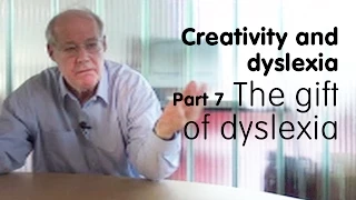 The gift of dyslexia